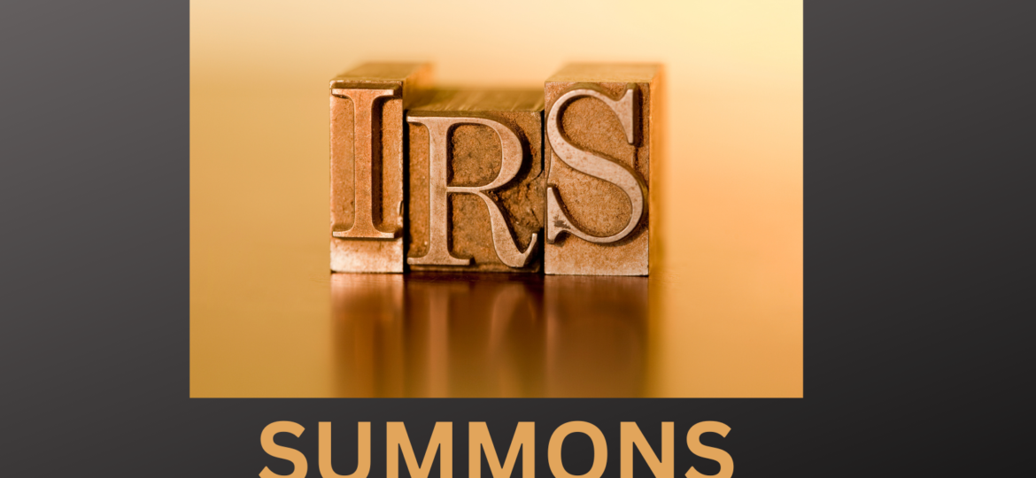 Blog about IRS Summons